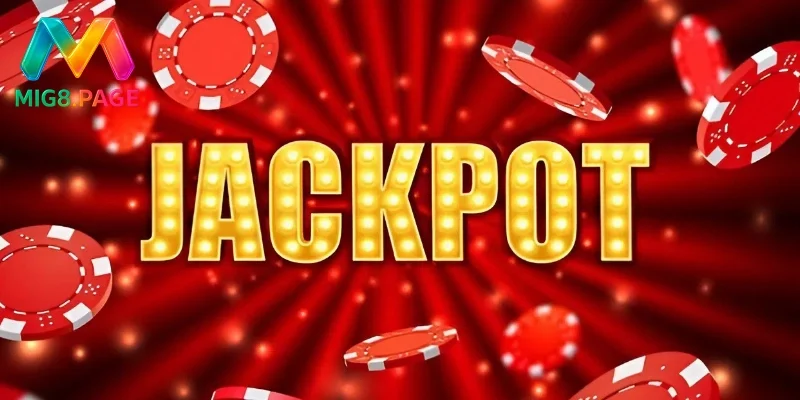 Khái niệm jackpot là gì trong thể loại slot games