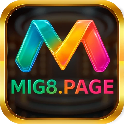 Mig8 - Khám Phá Thế Giới Giải Trí Đỉnh Cao, Uy Tín Hàng Đầu